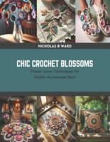 Chic Crochet Blossoms