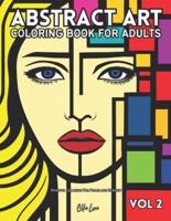 Abstract Art Coloring Book for Adults Vol 2