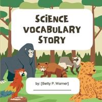 Science Vocabulary Story