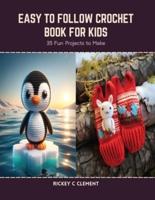 Easy to Follow Crochet Book for Kids