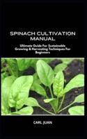 Spinach Cultivation Manual