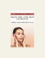 Skincare and Skin Ailments