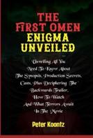 The First Omen Enigma Unveiled