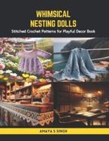 Whimsical Nesting Dolls
