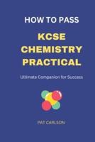 How to Pass KCSE Chemistry Practical