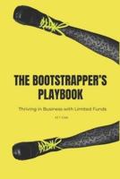 The Bootstrapper's Playbook