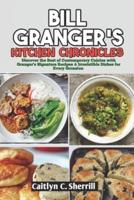 Bill Granger's Kitchen Chronicles