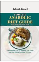 Complete Anabolic Diet Guide With Sample Meal Plan