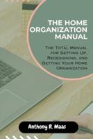 The Home Organization Manual