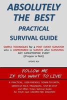 ABSOLUTELY THE BEST PRACTICAL SURVIVAL GUIDE Update #24