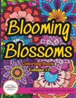 Blooming Blossoms Volume #1