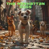 The Manhattan Dogs