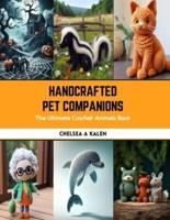 Handcrafted Pet Companions