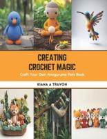 Creating Crochet Magic