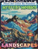 Mystery Mosaics Pixel Art Color by Number Landscapes