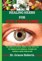 Healing Herbs for Eye Problems