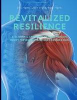 Revitalized Resilience