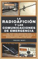 La Radioafición Y Las Comunicaciones De Emergencia