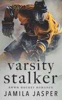 Varsity Stalker