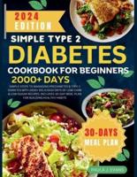 Simple Type 2 Diabetes Cookbook for Beginners