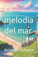 La Melodia Del Mar