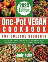 One-Pot Vegan Cookbook for College Students