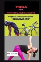 Yoga for Runners and Cyclists