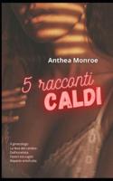 5 Racconti Caldi