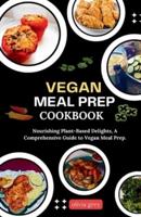 Vegan Meal Prep Cookbook