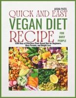 Quick and Easy Vegan Diet Recipe for Busy People