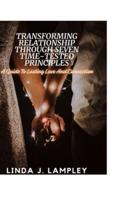 Transforming Relationship Through Seven Time-Tested Principles