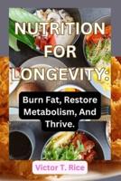 Nutrition for Longevity