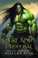 The Ogre King's Proposal