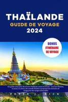 Thaïlande Guide De Voyage 2024