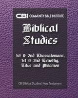 The Book of I & II Thessalonians, I & II Timothy, Titus, and Philemon