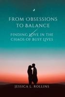 From Obsessions to Balance
