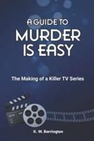 A Guide to Murder Is Easy