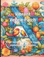Vibrant Veggie Patch