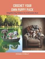 Crochet Your Own Puppy Pack