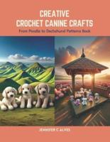 Creative Crochet Canine Crafts