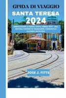 Guida Di Viaggio Santa Teresa 2024