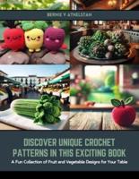Discover Unique Crochet Patterns in This Exciting Book