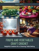 Fruits and Vegetables Craft Crochet