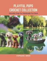 Playful Pups Crochet Collection