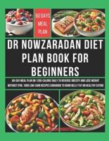 Dr Nowzaradan Diet Plan Book for Beginners