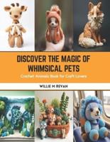 Discover the Magic of Whimsical Pets