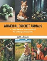 Whimsical Crochet Animals