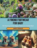 A Friend Footwear for Baby