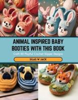 Animal Inspired Baby Booties With This Book