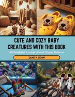 Cute and Cozy Baby Creatures With This Book
